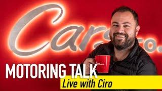 Motoring Talk & Buying Advice - Live with Ciro De Siena (Thursday 29 September)