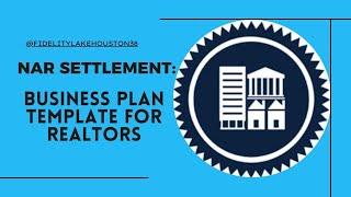 NAR Settlement: Business Plan Template for Realtors