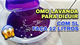 COM 5 LITROS DE OMO GEL LAVANDA PARA DILUIR FIZ 12 LITROS COM 2 INGREDIENTES