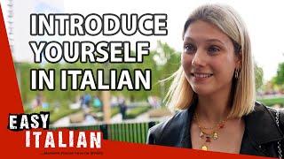 Introduce Yourself in Italian (for absolute beginners) | Super Easy Italian 48