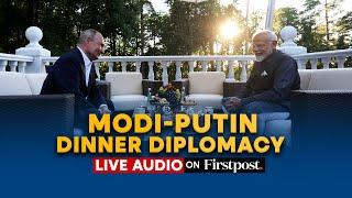 PM Modi in Russia: Listen to What Modi told Vladimir Putin at Novo-Ogaryovo Residence