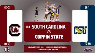 No. 1 South Carolina vs Coppin State | NCAA Women's Basketball | 11.14.24