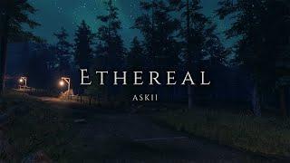 Ethereal | Ambient Fantasy Music | ASKII