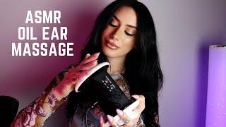 ASMR OIL EAR MASSAGE  MASSAGGIO ALLE ORECCHIE CON OLIO - BRAIN MELTING