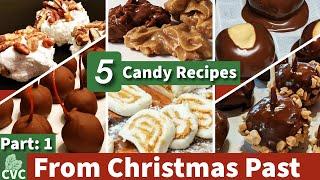 5 Candy Recipes From Christmas Past, Part 1, Collard Valley Cooks!