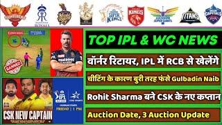 IPL 2025 - 8 Big News For IPL on 26 June (D Warner, CSK New Captain, Mega Auction, G Naib Injury)