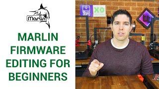 Beginner guide to editing Marlin firmware - step by step - UPDATE IN DESCRIPTION