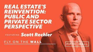 Real Estate's Reinvention: Public and Private Sector Perspective