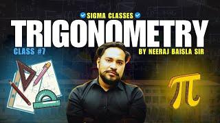 Maths By Neeraj Baisla sir | Day-7 | sigma classes| The coach | NDA-2 2025 | Trigonometry | #nda