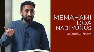 Memahami Doa Nabi Yunus - Ustaz Nouman Ali Khan Subtitle Bahasa Indonesia