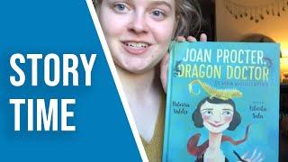 Elena Reads "Joan Procter, Dragon Doctor" by Patricia Valdez | Story Time