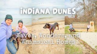 Waves, Wonders, and Whimsical Homes at Indiana Dunes!