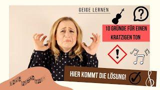 Geige lernen: 10 Gründe für kratzigen Ton auf deiner Geige / Übetipp