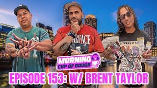 Morning Cup Of Dough Episode 153: Kendrick Lamar "Not Like Us" Music Video.. Soon w/ Brent Taylor