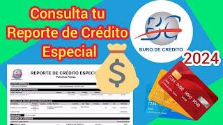 CONSULTA TU REPORTE DE BURO DE CREDITO PASO A PASO  EN BURO DE CREDITO 2024