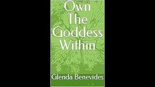 Glenda Benevides - Own the Goddess Within