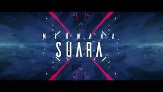 Mirwana - Suara - (Official Lyric Video)