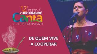 De quem vive a cooperar - Shana Müller - 12º Festival O Rio Grande Canta o Cooperativismo