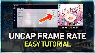 How To Unlock/Uncap FPS in Honkai Star Rail