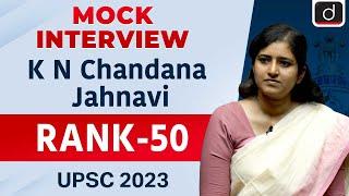 UPSC Result 2023 | K N Chandana Jahnavi | Rank – 50 | Mock Interview | Drishti IAS English