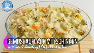 Gemüseauflauf mit Schinken in 10 min Zubereitung | Einfach und Lecker