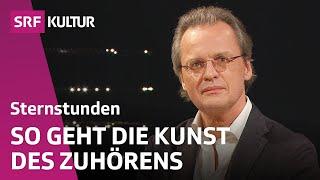 Bernhard Pörksen: «Wir hören, was wir fühlen» | Sternstunde Philosophie | SRF Kultur