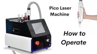 Pico Laser Tattoo Removal Machine Portable  - How to Operate the Machine