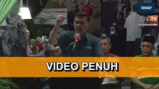 [Video Penuh] Ucapan Azmin Ali di Ceramah Umum PN PRK Mahkota