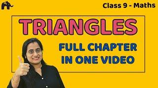 Triangles Class 9 One Shot | NCERT Chapter 7 | CBSE