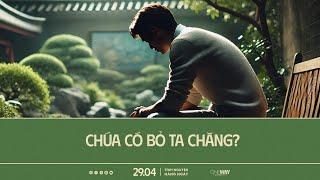 Chúa Có Bỏ Ta Chăng? | Oneway Radio - Tĩnh Nguyện Hằng Ngày 29/04/2025
