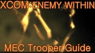 XCOM: Enemy Within - MEC Guide