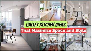 48 Galley Kitchen Ideas That Maximize Space and Style