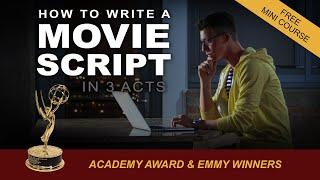 How to Write A Screenplay Hollywood Producers Will Want to Read