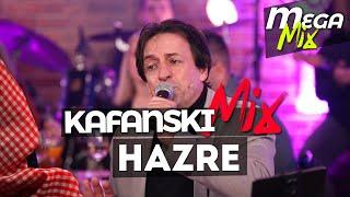 HAZRE | KAFANSKI MEGA MIX | 2021 | UZIVO | OTV VALENTINO