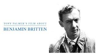 Benjamin Britten – A Time There Was (Full Film) | Tony Palmer Films