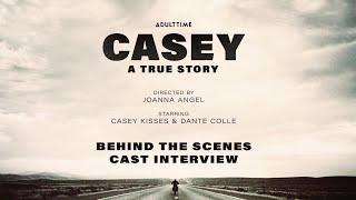 Casey: A True Story | Behind The Scenes | Adult Time