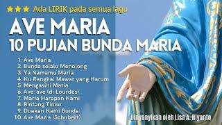 [Lagu Katolik] 10 Lagu Ave Maria, sebuah Persembahan Cinta (Ada Lirik)