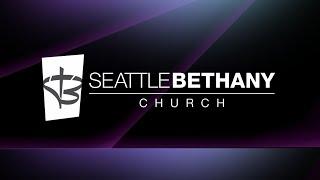 Seattle Bethany Service | South 12-1-2024  English