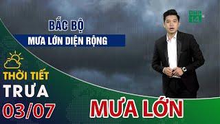 Vùng núi và trung du Bắc bộ mưa lớn| VTC14