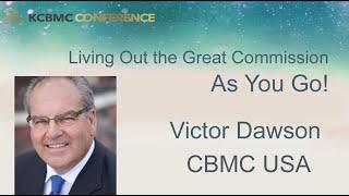 [Victor Dawson] KCBMC 24th Conference in Dallas "USA CBMC Story"