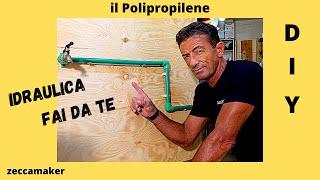 Come Fare Una Tubazione in POLIPROPILENE -TUTORIAL-