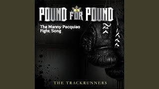 Pound for Pound (Manny Pacquiao Fight Song)