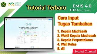 Cara Input Tugas Tambahan di Emis 4.0 Terbaru Kepala Madrasah, Wakil Kepala Madrasah, Wali Kelas Dll