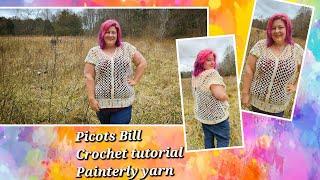 Picots bill lacey Crochet Top Tutorial