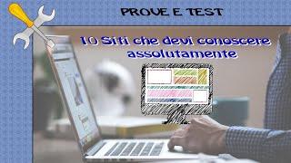 10 Siti che devi conoscere