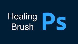 Complete Guide to Healing Brush in Photoshop