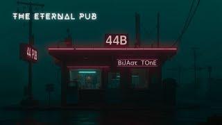 "THE ETERNAL PUB "// 1Hour  Dark Ambient