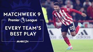 Every Premier League team's best play from Matchweek 9 | NBC Sports