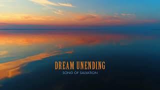 DREAM UNENDING - Song Of Salvation Teaser I