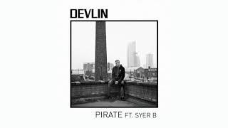 Devlin - Pirate ft. Syer B (official audio)